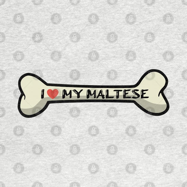 I love my Maltese Bone Typography Design by AdrianaHolmesArt